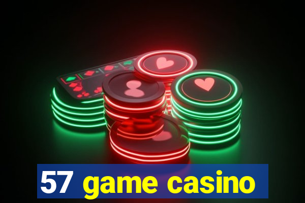 57 game casino